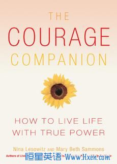 In their book, 'The Courage Companion: How to Live Life with True Power,' authors Nina Lesowitz and Mary Beth Sammons explore what courage is and how it can help people transform their lives.