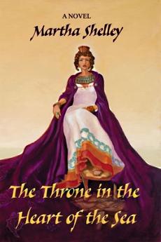 Jezebel gets a more sympathetic portrayal in author Martha Shelley's 'The Throne in the Heart of the Sea.'