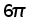 6 times pi